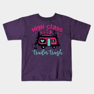 High Class Trailer Trash Kids T-Shirt